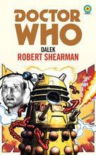 Doctor Who: Dalek (Target Collection) by Robert Shearman