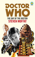 Doctor Who: The Day of the Doctor (Target Collection) by Steven Moffat