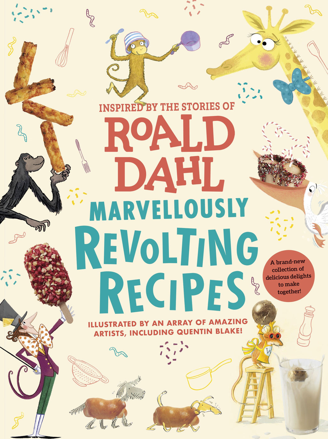 Marvellously Revolting Recipes by Roald Dahl