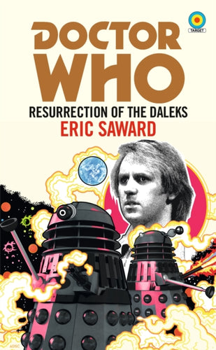 Doctor Who: Resurrection of the Daleks (Target Collection) by Eric Saward
