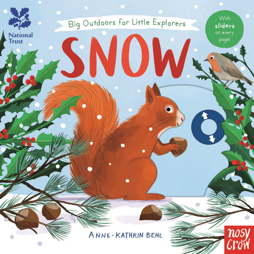 Big Outdoors for Little Explorers: Snow by Anne-Kathrin Behl
