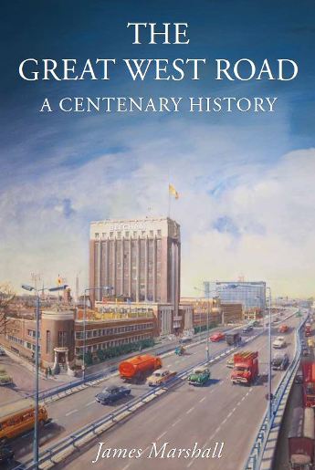 The Great West Road: A Centenary History by James Marshall