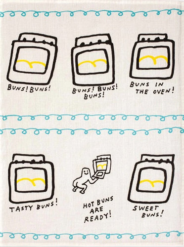 Hot Buns Are Ready Tea Towel