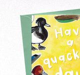 Have a quacking day - birthday card by Alexia Claire