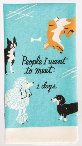 People I Want to Meet Tea Towel