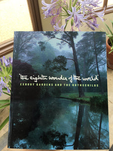Book - The Eighth Wonder of the World - Exbury Gardens and the Rothschilds